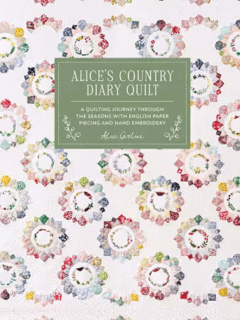 Alice's Country Diary Quilt # DC17310 by Alice Garrett