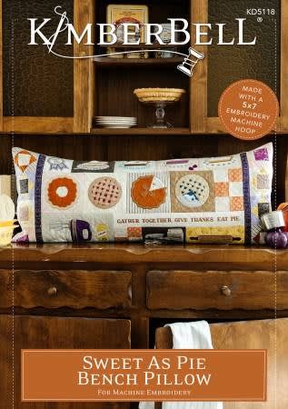 Sweet as Pie Bench Pillow Machine Embroidery from Kimberbell