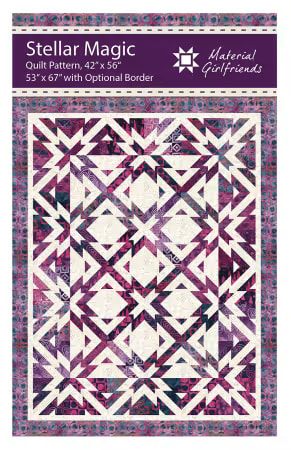Stellar Magic Quilt Pattern by Material Girlfriends