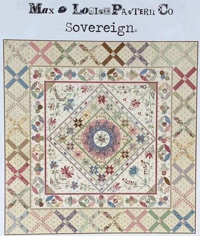Sovereign Quilt Pattern by Max & Louise Pattern Co. Sovereign Quilt Pattern by Max & Louise Pattern Co.