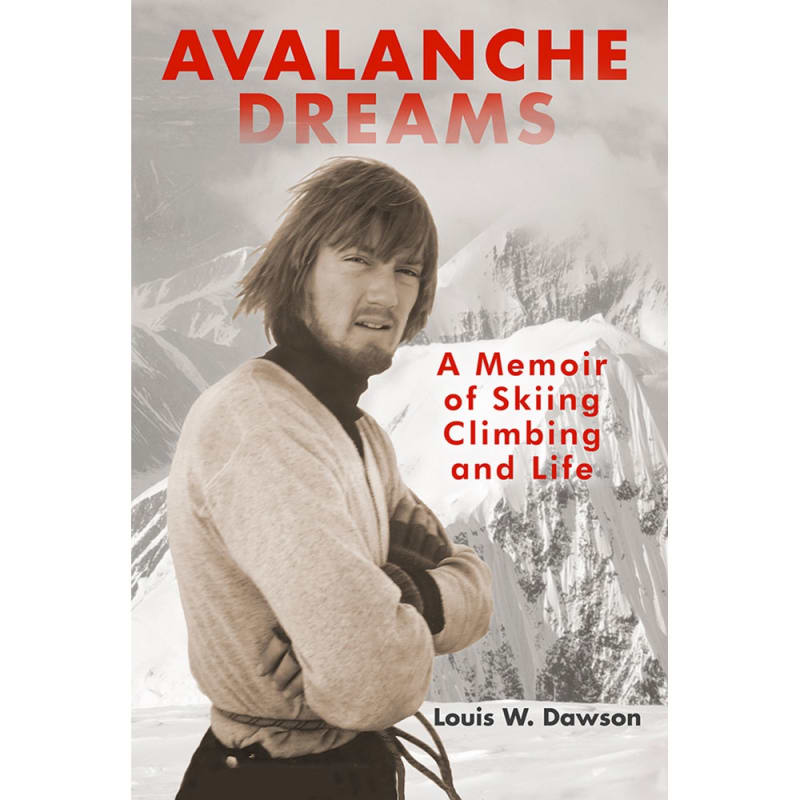 Avalanche Dreams Softcover Book, Signed by Author Louis Dawson
