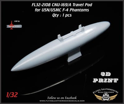 FL32-2108 CNU-169/A Travel Pod for USN/USMC F-4 Phantom