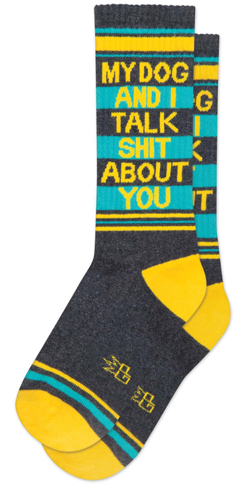 My Dog and I Talk Sh-t About You Ribbed Gym Crew Socks By Gu