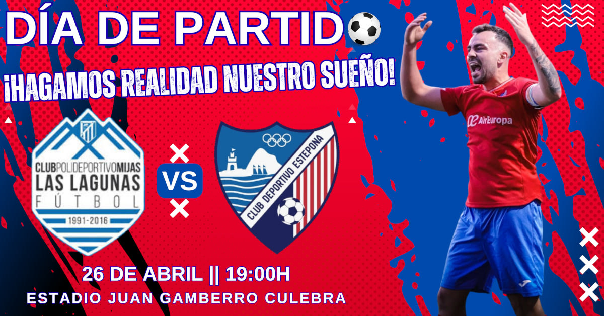 *MIJAS LAS LAGUNAS, ÚLTIMO ESCOLLO PARA ESTAR EN PLAY OFFS.*