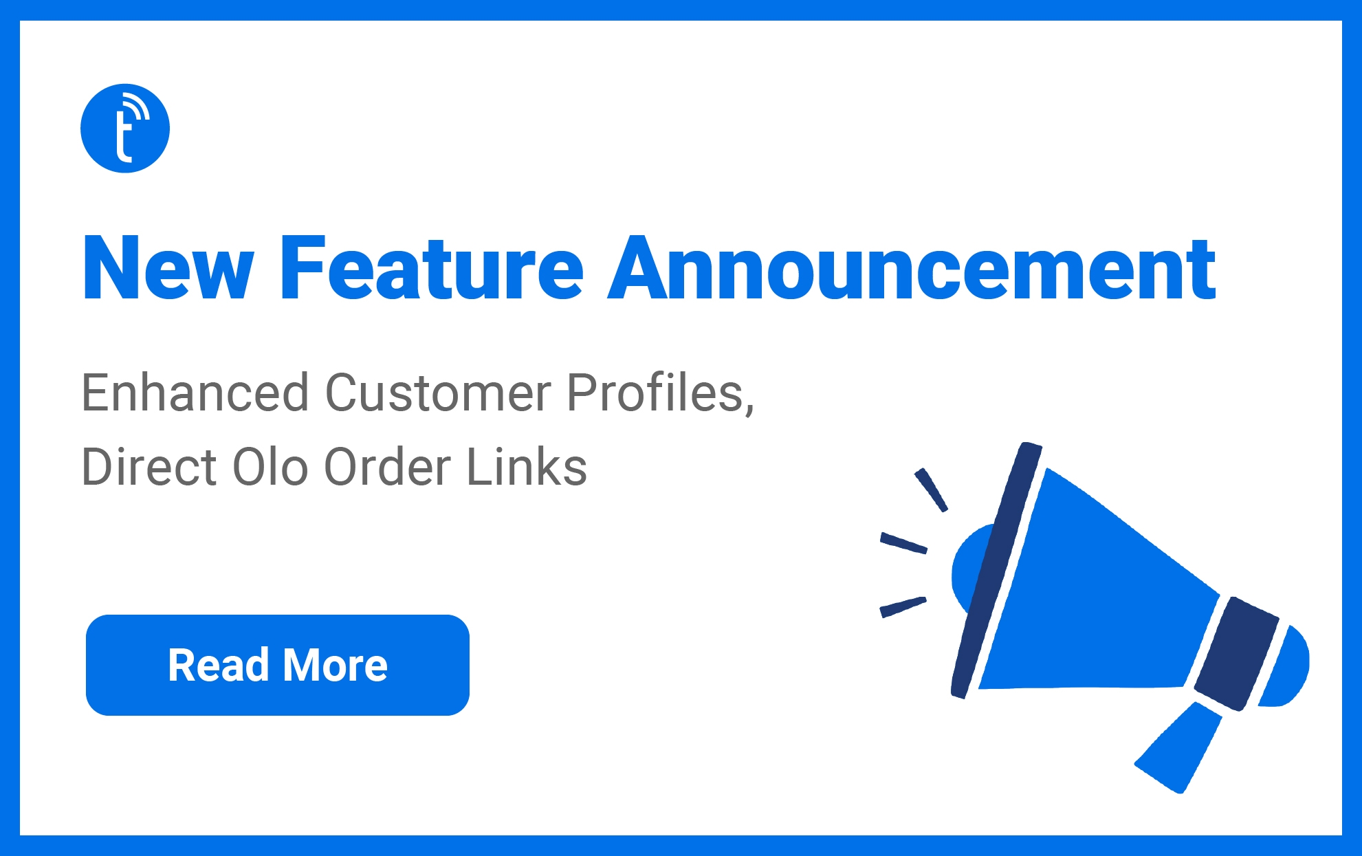 [New Features] Enhanced Customer Profiles and Direct Olo Links