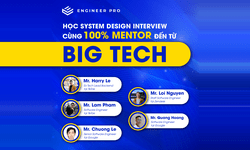 Combo 2 Khóa System Design Interview Big Tech Cùng Engineer Pro