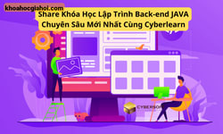 Combo 5 Khóa Lập Trình Backend Java Chuyên Sâu Cyberlearn