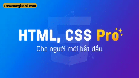 Khóa Học Html Css Pro Cùng F8