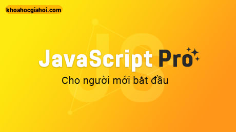 Khóa Học Javascript Pro Cùng F8