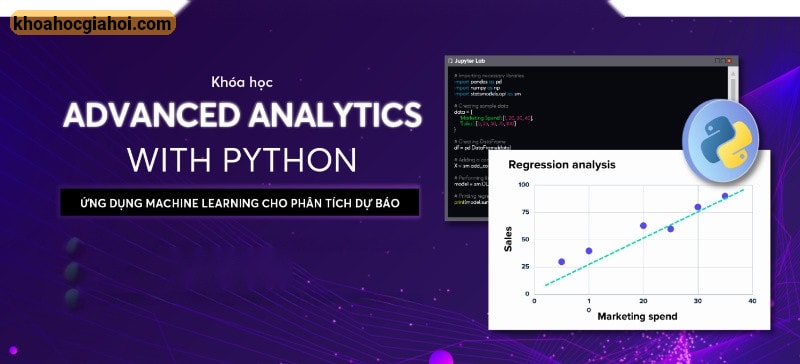 Khóa Học Advanced Analytics With Python Mới Nhất Cùng Tomorrow Marketers