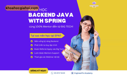 Khóa Học Backend Java With Spring Cùng 100% Mentor Đến Từ Big Tech Tại Engineer Pro