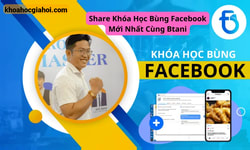 Khoá Học Bùng Facebook Cùng Btani