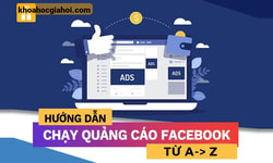 Khóa Học Chạy Quảng Cáo Facebook Từ A -> Z – Bạch Thiếu Gia