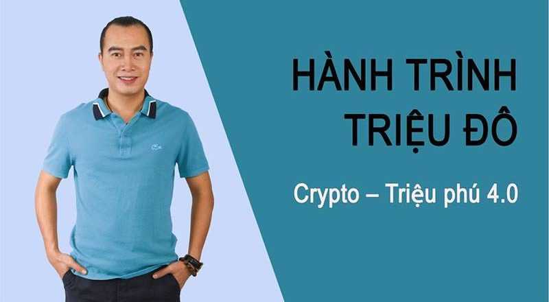 share khoá học crypto – Hành trình triệu đô Crypto – Triệu phú 4.0