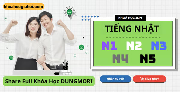 Khóa Học Dungmori Combo Tiếng Nhật Từ N1 Đến N5