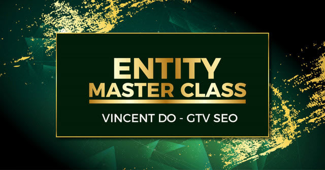 share khoa hoc Entity MasterClass GTV SEO khoahocgiahoi