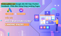 Khóa Học Google Ads Kết Hợp Chatbot Facebook – Phễu Bán Hàng Cùng Landing Pages