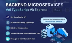 Khóa Học Lập Trình Backend Microservices Với Typescript Và Express Cùng 200lab