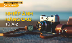 Khóa Học Nhiếp Ảnh Nâng Cao Từ A-z Online Chimkudo