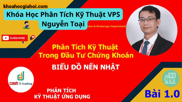Khoá Học Phân Tích Kỹ Thuật Chứng Khoán Vps Nguyễn Toại