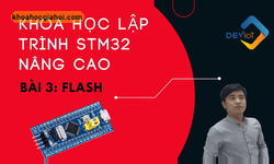Khóa Học Stm32 Nâng Cao Cùng Deviot