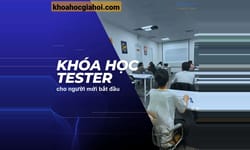 Khóa Học Tester Cho Người Mới Bắt Đầu Cùng Testerpro