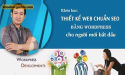 Khóa Học Thiết Kế Web Chuẩn Seo Bằng Wordpress Cho Người Mới Bắt Đầu