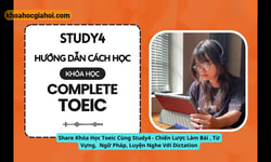 Khóa Học Toeic Cùng Study4 – Chiến Lược Làm Bài , Từ Vựng, Ngữ Pháp, Luyện Nghe Với Dictatio