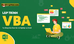Khóa Học Tuyệt Đỉnh Vba - Tự Động Hóa Excel Với Lập Trình Vba