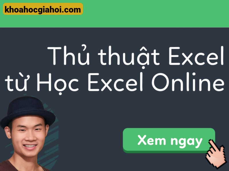 Thủ Thuật Excel Cùng Học Excel Online