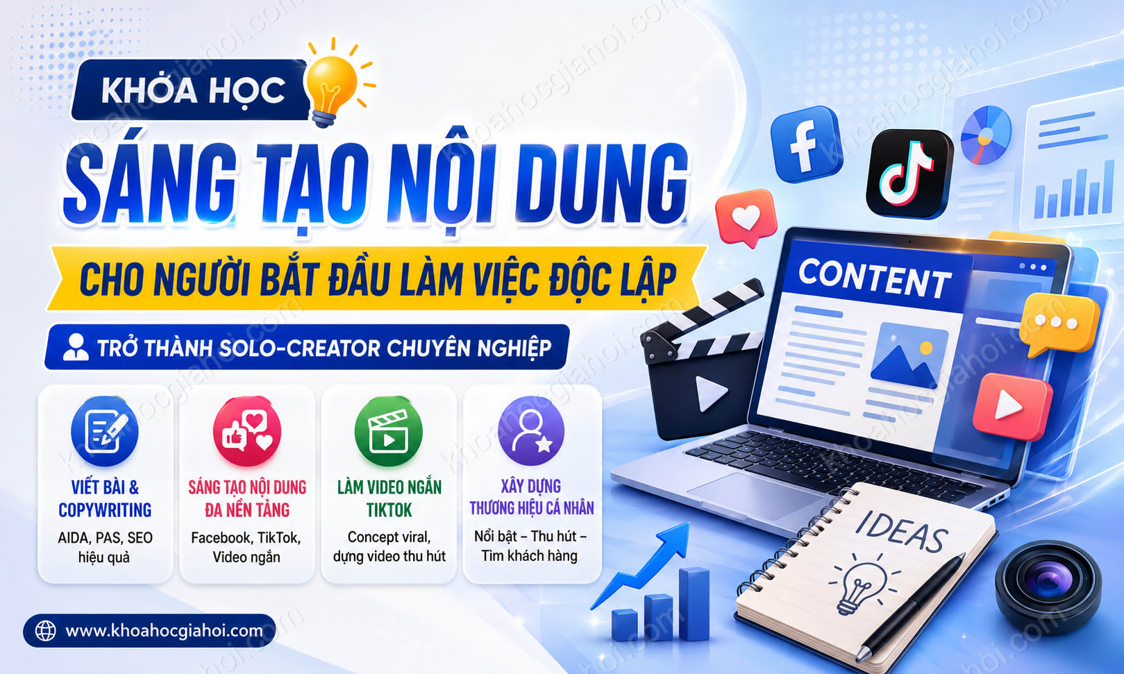 Khóa Học Sáng Tạo Nội Dung Cho Người Bắt Đầu Làm Việc Độc Lập