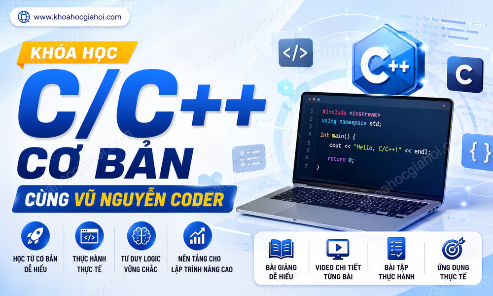 Khoá Học C/C++ Cơ Bản Cùng Vũ Nguyễn Coder