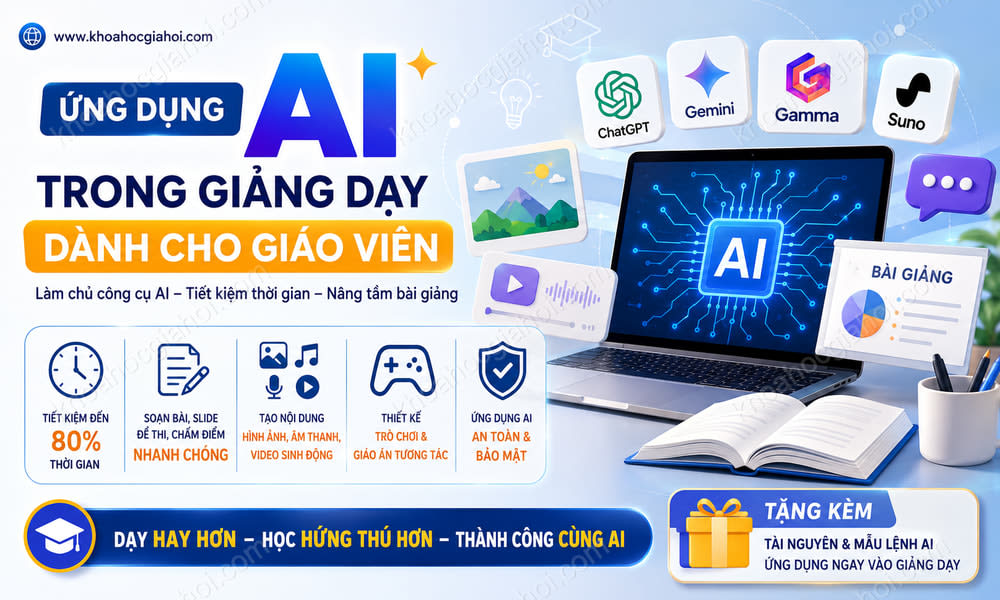 Khóa Học Ứng Dụng AI Trong Giảng Dạy Dành Cho Giáo Viên