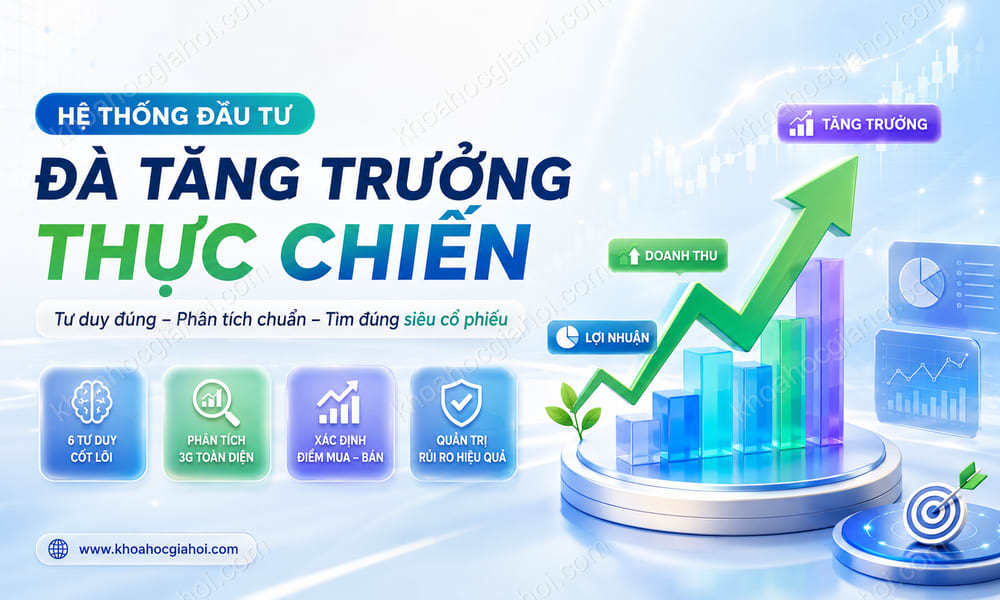 Khóa Học Đầu Tư Đà Tăng Trưởng Thực Chiến