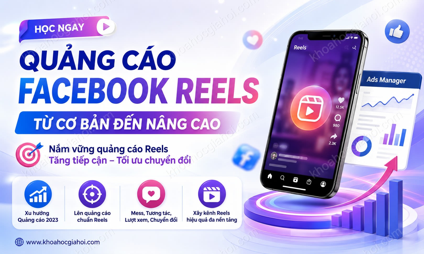 Khóa Học Quảng Cáo Facebook Reels Từ Cơ Bản Đến Nâng Cao Khóa Học Quảng Cáo Facebook Reels Từ Cơ Bản Đến Nâng Cao