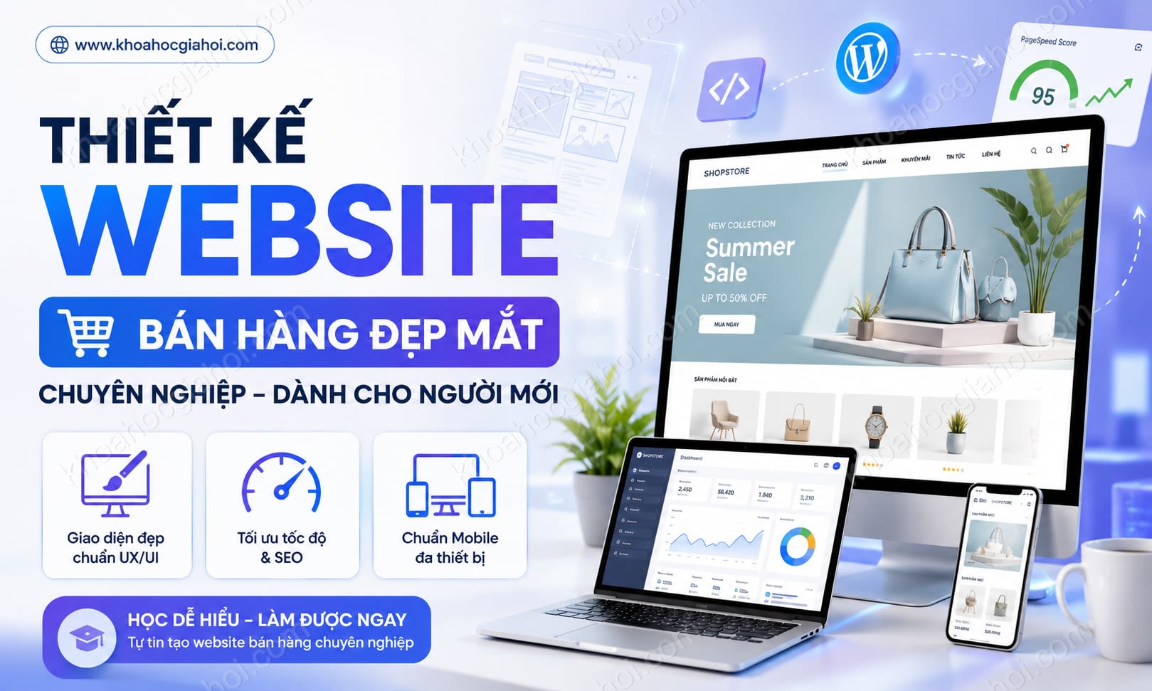Khóa Học Thiết Kế Website Bán Hàng Đẹp Mắt Chuyên Nghiệp Dành Cho Người Mới
