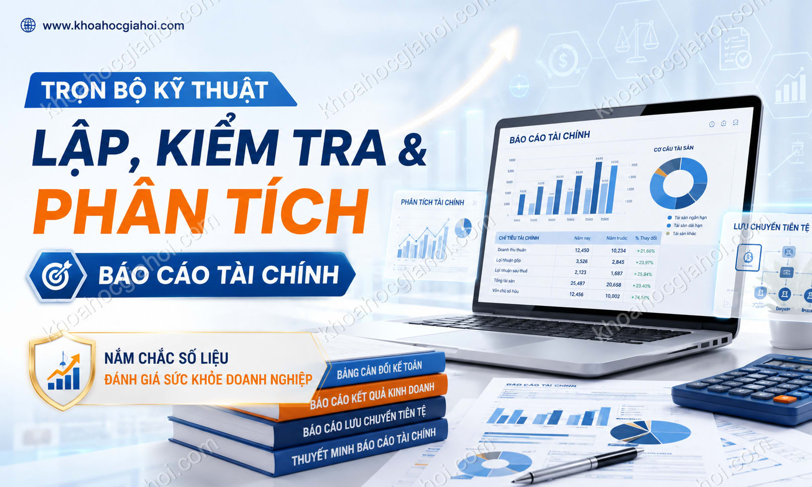 Trọn Bộ Kỹ Thuật Lập, Kiểm Tra Và Phân Tích Báo Cáo Tài Chính Trọn Bộ Kỹ Thuật Lập, Kiểm Tra Và Phân Tích Báo Cáo Tài Chính