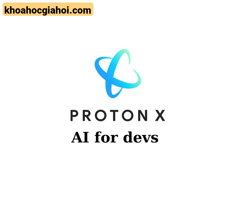 Khóa Học Ứng Dụng Các Mô Hình Ai Cho Lập Trình Viên - Ai For Developers Cùng Protonx