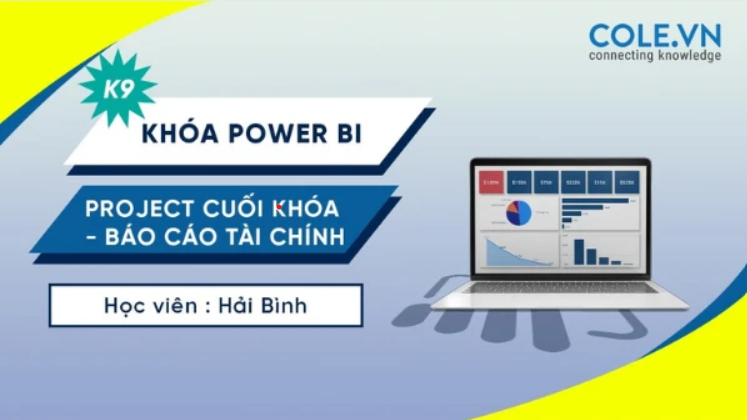 Khóa Học Power Bi Từ Cơ Bản Đến Chuyên Sâu Cùng Cole.vn