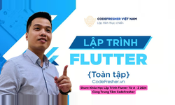 Khóa Học Lập Trình Flutter Từ A – Z 2024 Cùng Trung Tâm Codefresher