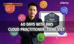 Khóa Học 60 Days With Aws - Cloud Practitioner (tiếng Việt)