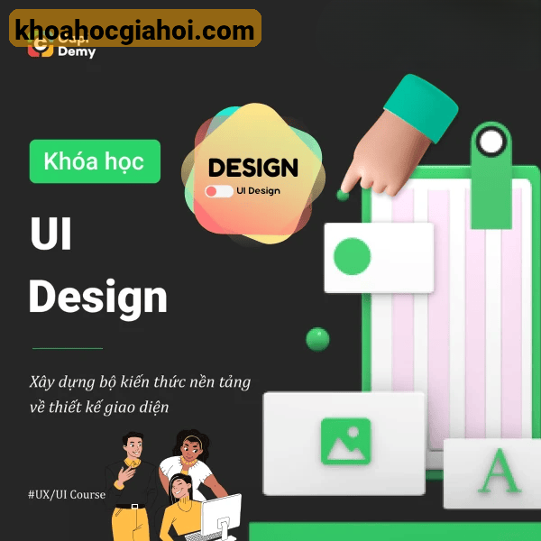 Khóa Học Ui Design (uid) Tại Capidemy – Nâng Cao Kỹ Năng Thiết Kế Giao Diện Người Dùng