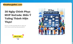 Khóa Học Biến Ý Tưởng Thành Mvp Trong 30 Ngày Với Nocode