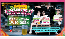 Chia Sẻ Buổi Workshop 3 Thằng 30 Tỷ Doanh Thu Affiliate Mới Nhất