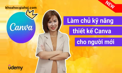 Khóa Học Làm Chủ Kỹ Năng Thiết Kế Với Canva Cho Người Mới Bắt Đầu – Skill Sharing School