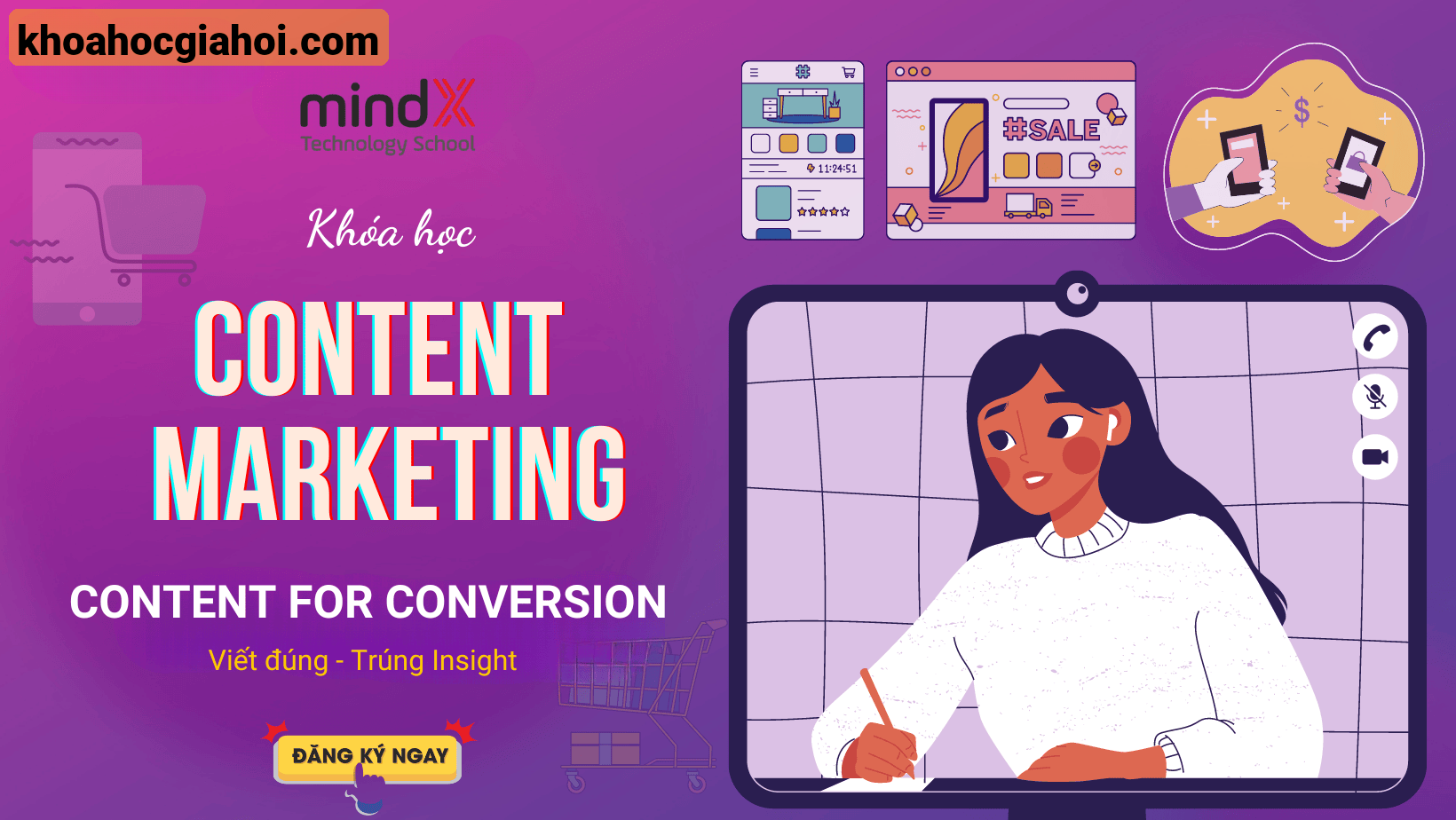 Khóa Học Content Marketing Mới Nhất – Viết Nội Dung Writer, Creater & Seo Cùng Mindx