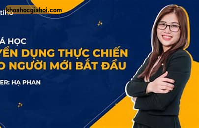 Khóa Học Tuyển Dụng Thực Chiến Cho Người Mới Bắt Đầu