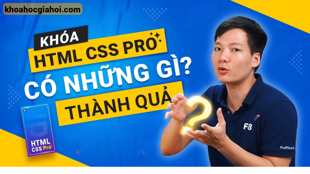 Khóa Học Html Css Pro Cùng F8