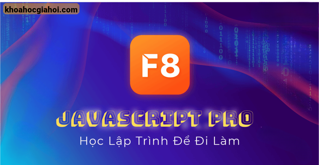 Khóa Học Javascript Pro Cùng F8