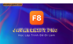 Khóa Học Javascript Pro Cùng F8